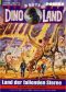 [Dino Land 12] • Land der fallenden Sterne